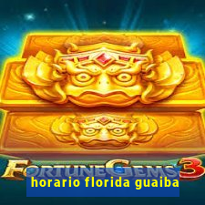 horario florida guaiba