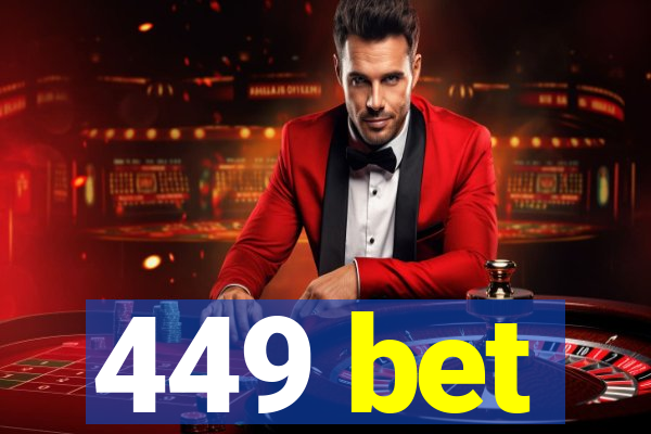 449 bet