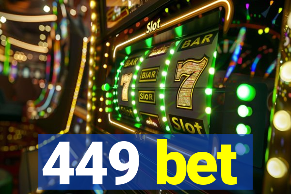 449 bet