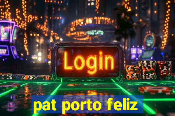 pat porto feliz