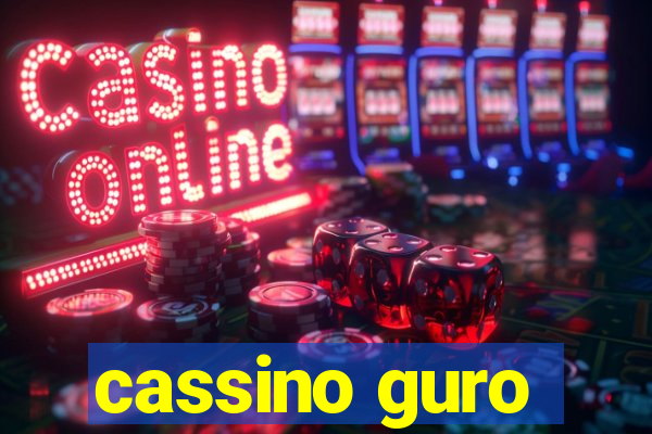 cassino guro