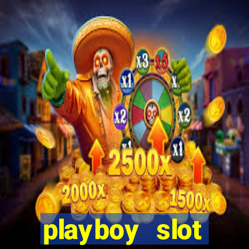 playboy slot machine big win