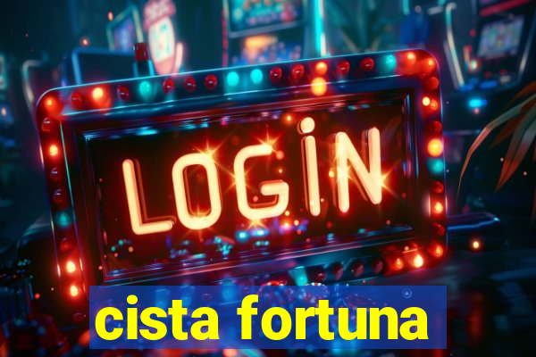 cista fortuna