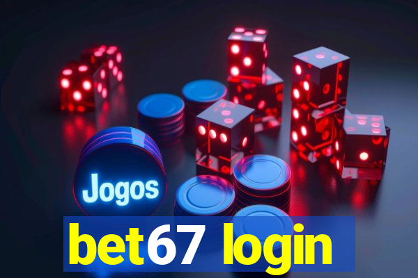 bet67 login