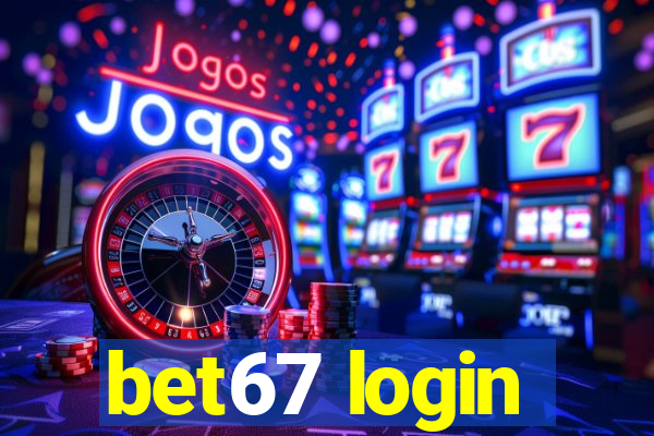 bet67 login