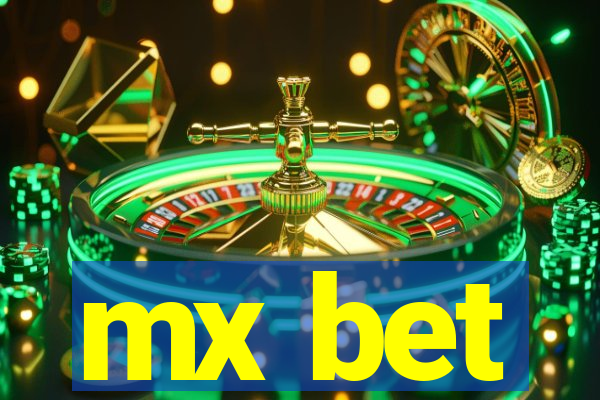 mx bet