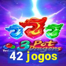 42 jogos