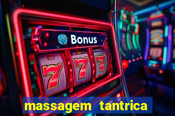 massagem tantrica em santos