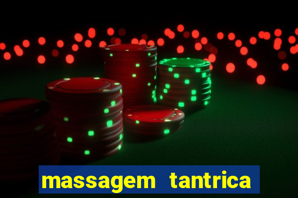 massagem tantrica em santos