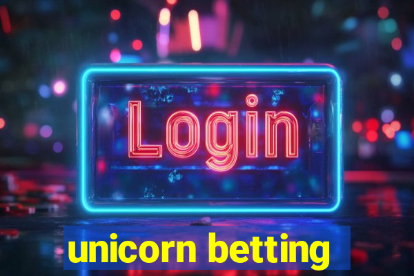 unicorn betting