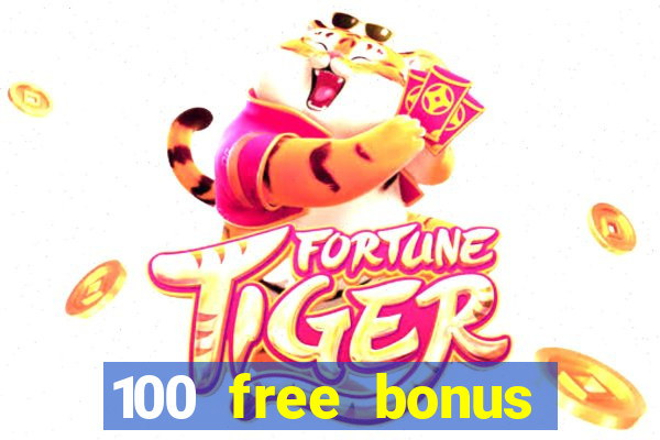 100 free bonus casino no deposit philippines