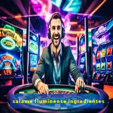 salame fluminense ingredientes