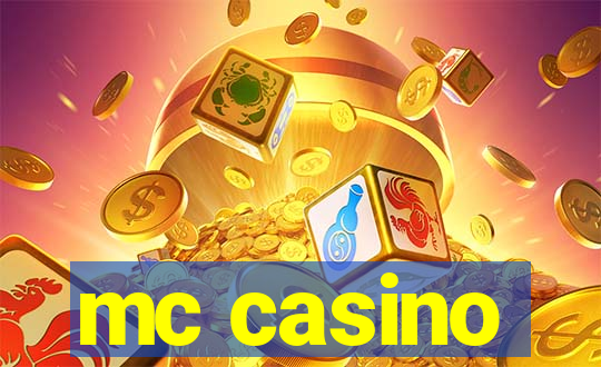 mc casino