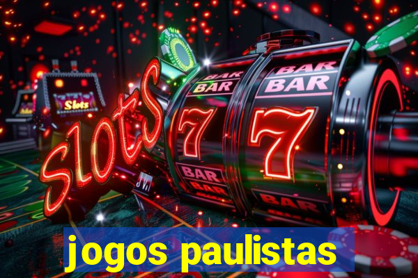 jogos paulistas