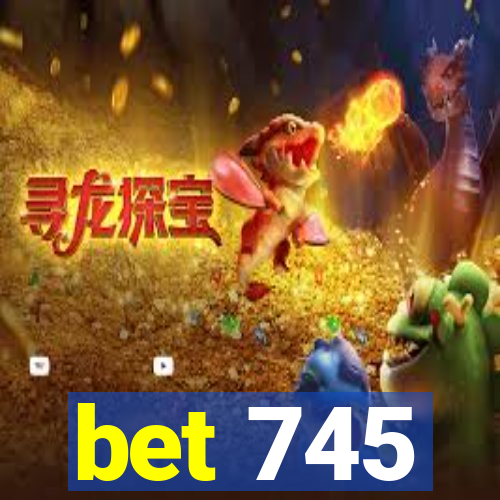 bet 745