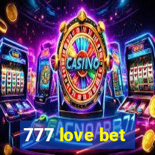 777 love bet