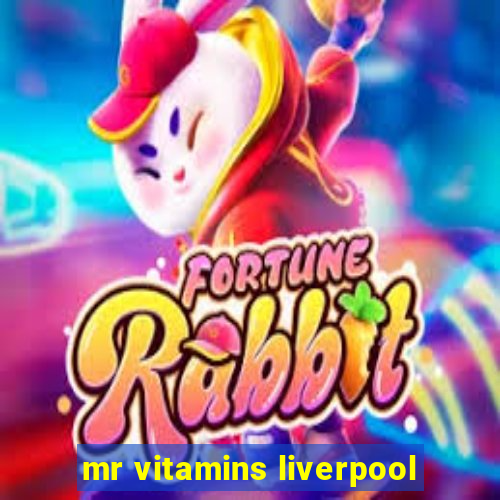 mr vitamins liverpool