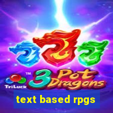 text based rpgs