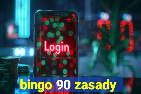 bingo 90 zasady