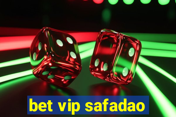 bet vip safadao