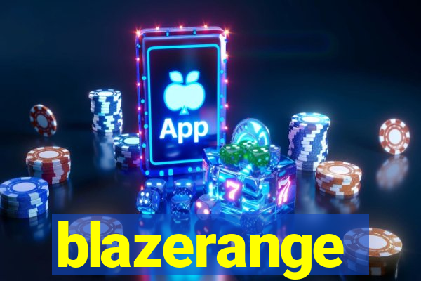 blazerange