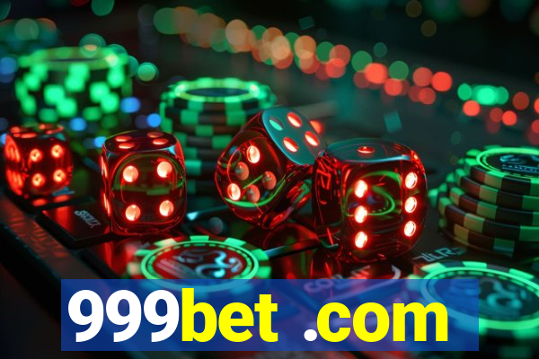 999bet .com