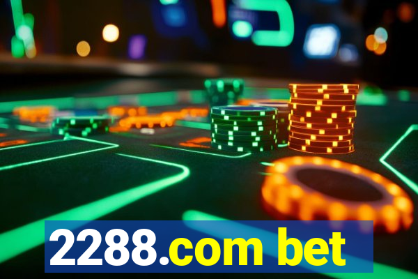 2288.com bet