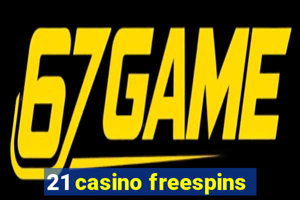 21 casino freespins