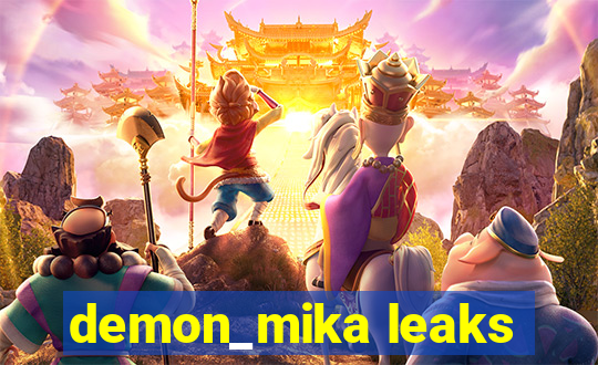 demon_mika leaks