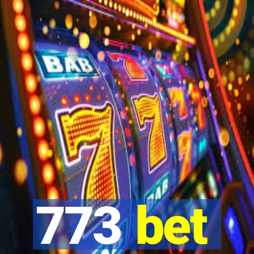 773 bet