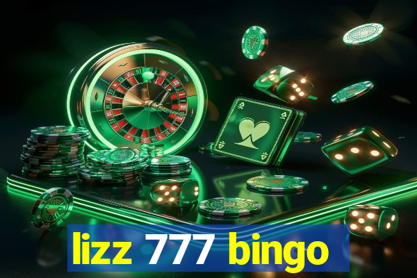 lizz 777 bingo