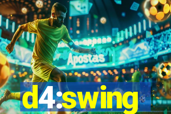 d4:swing