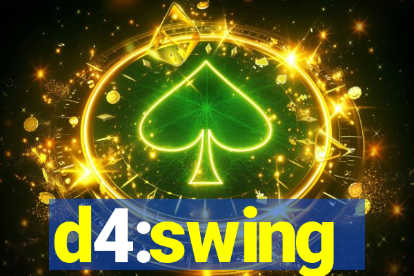 d4:swing