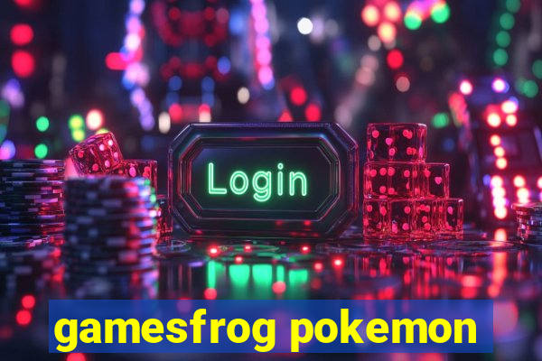 gamesfrog pokemon