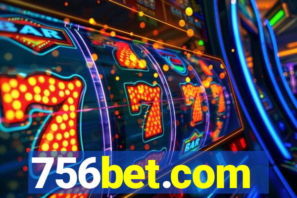 756bet.com