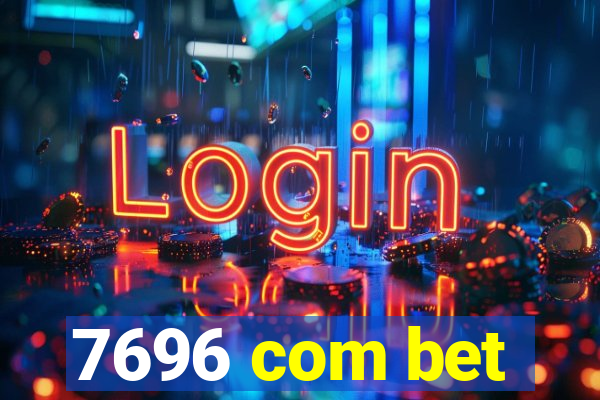 7696 com bet