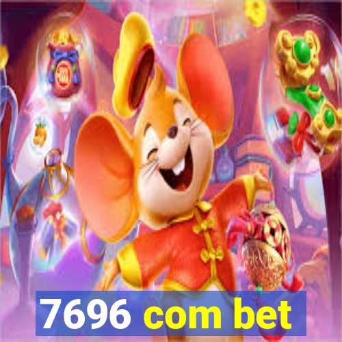 7696 com bet