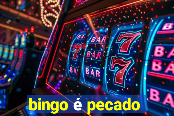 bingo é pecado