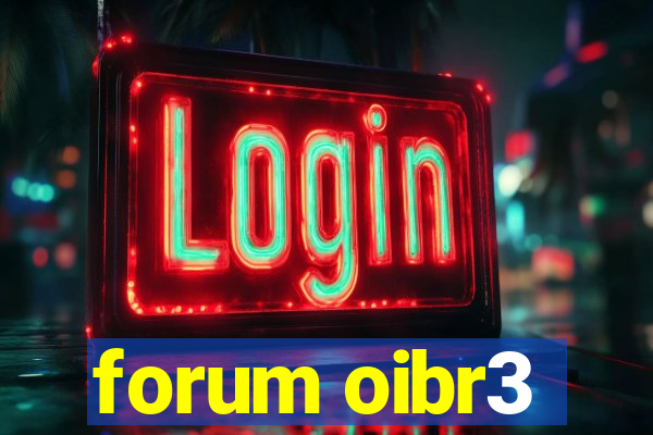 forum oibr3