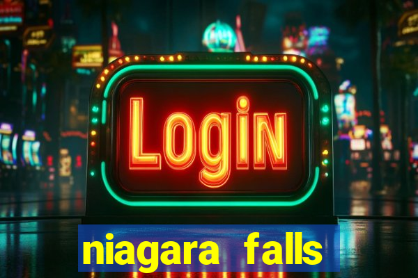 niagara falls ontario casinos