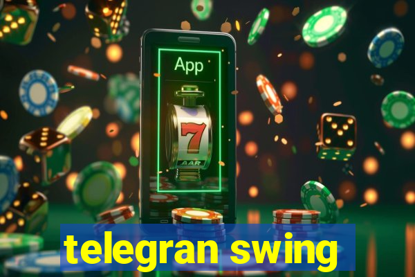 telegran swing