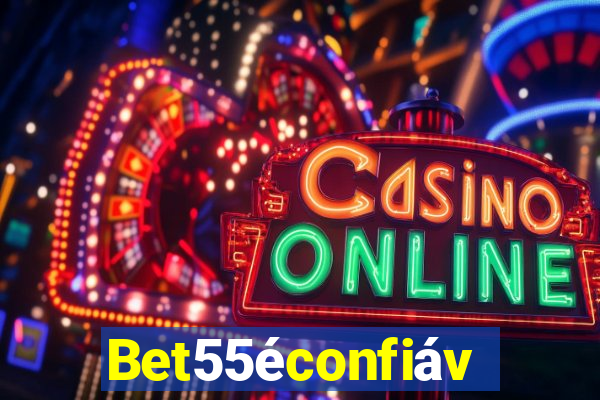 Bet55éconfiável