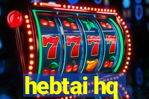 hebtai hq