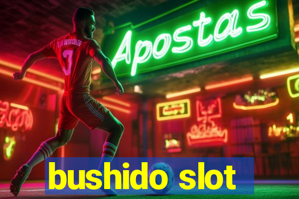 bushido slot