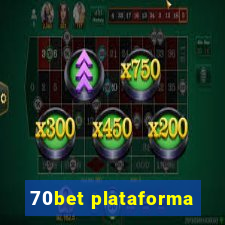 70bet plataforma