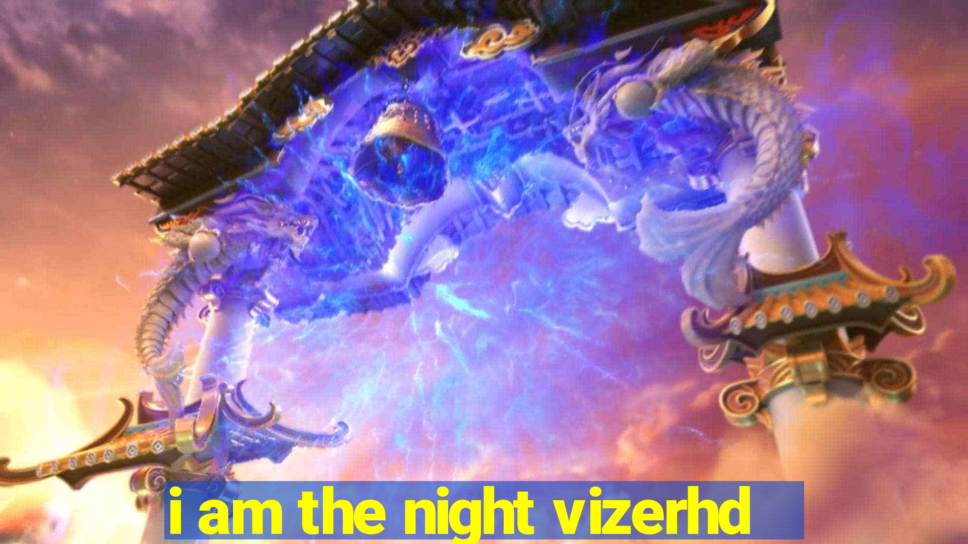 i am the night vizerhd