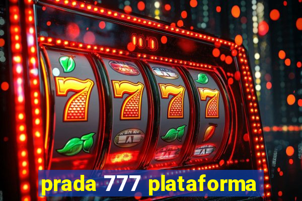 prada 777 plataforma