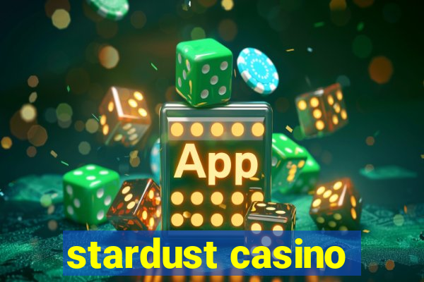 stardust casino