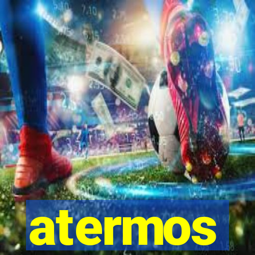 atermos