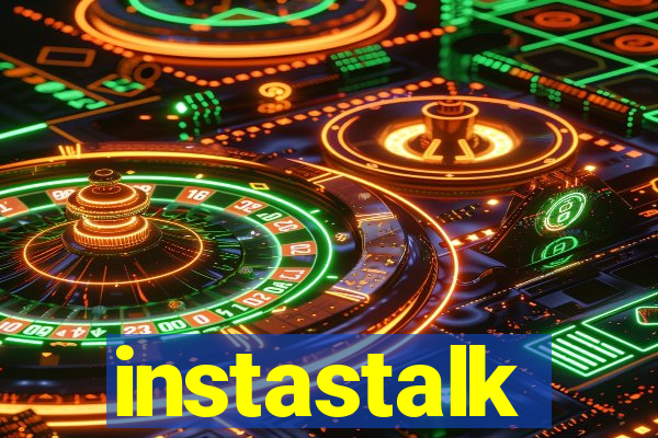 instastalk